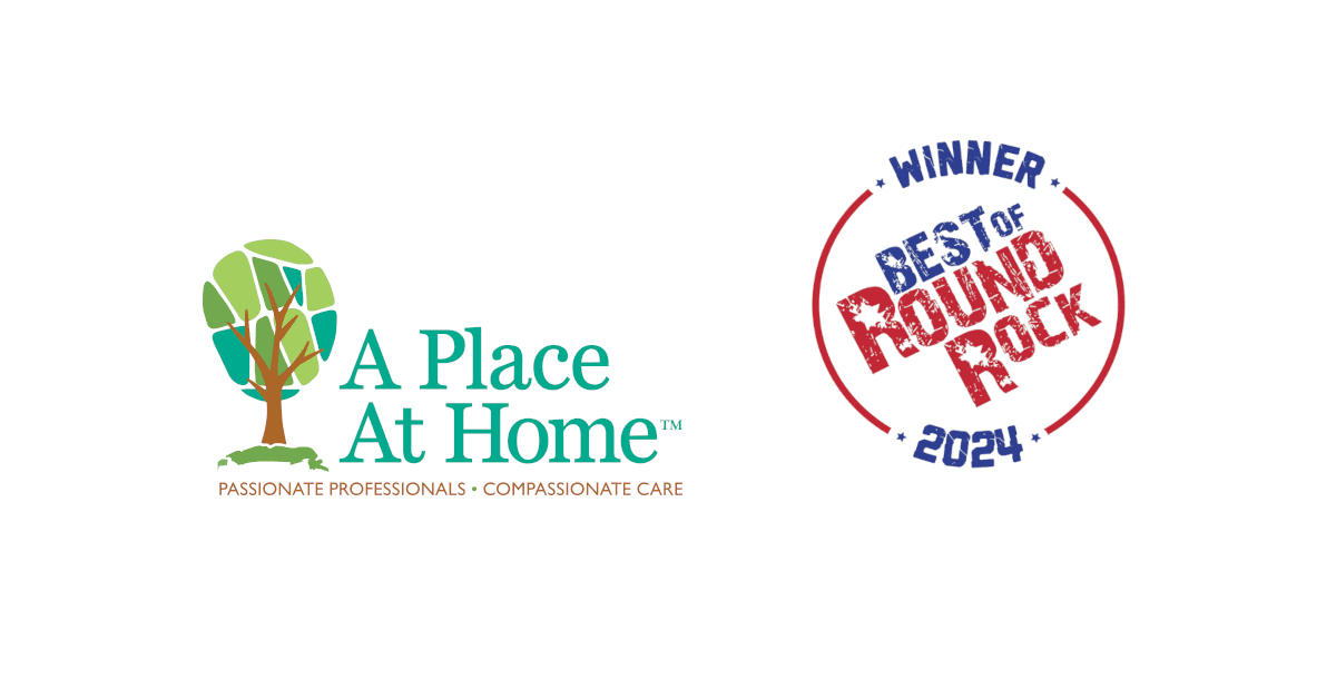 A Place At Home - North Austin Crowned Best Senior Care Service in Round Rock