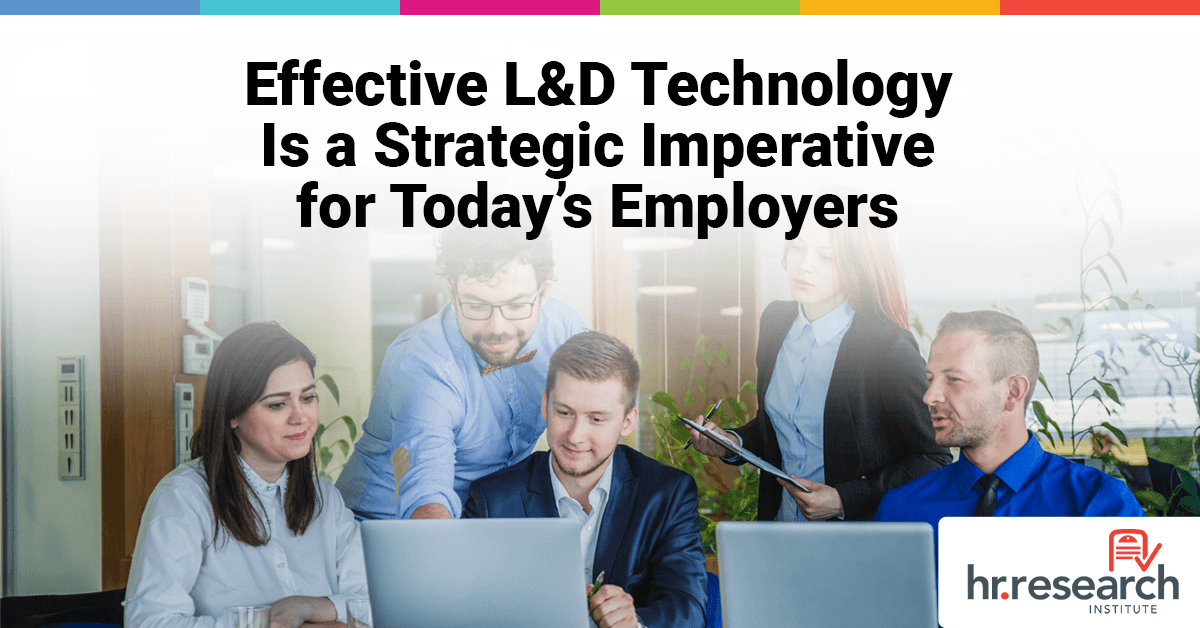 New Study by HR.com Reveals Key to Effective L&D Technology