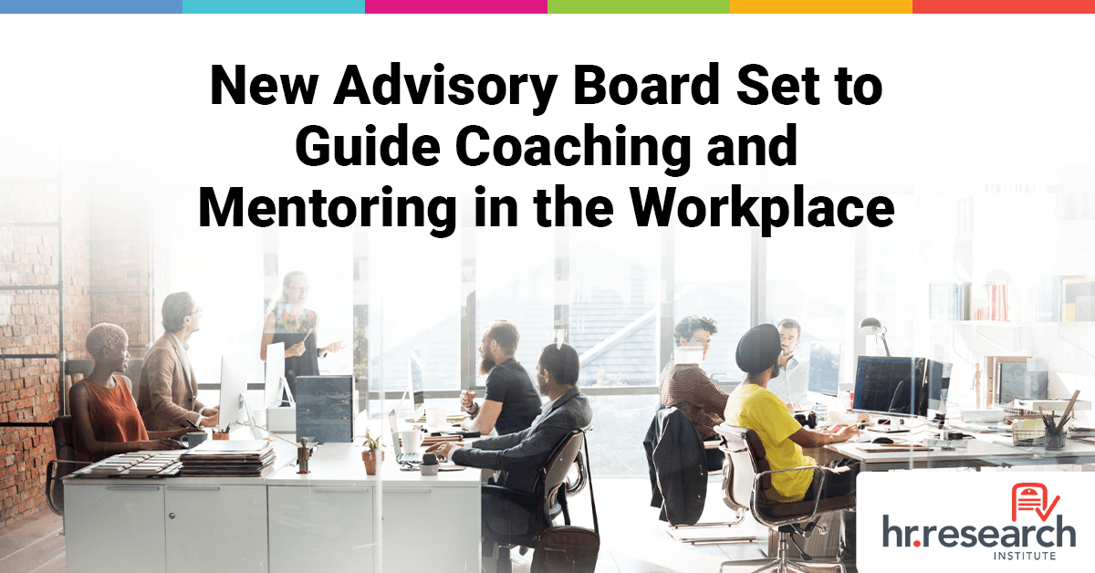 HR.com Forms Advisory Board to Guide Future of Coaching and Mentoring