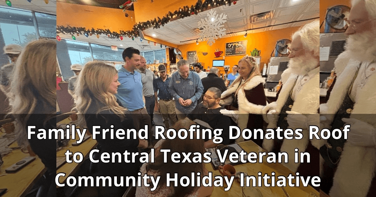 Family Friend Roofing Launches Veteran Support Initiative with Holiday Roof Donation