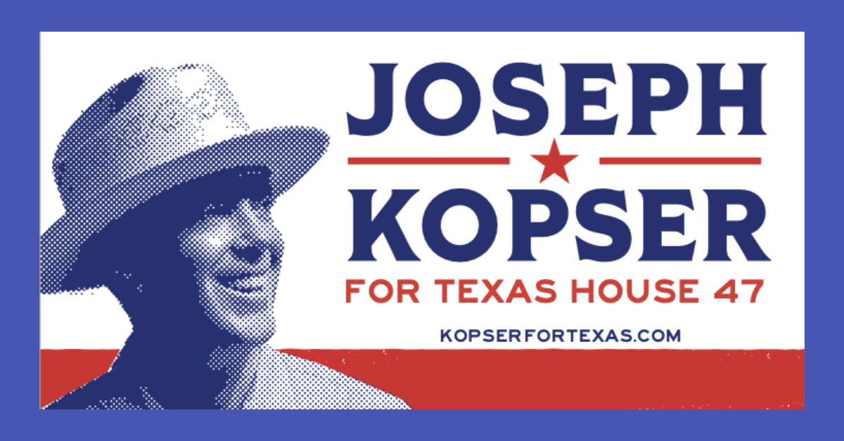 Kopser Campaign Contacts 18,000 Unregistered Voters in Travis County Through Civic Engagement Push