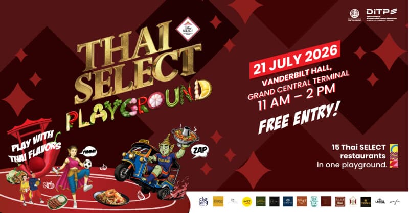 Thailand's DITP to Host THAI SELECT Festival 2026 in New York to Boost U.S. Market for Thai Food
