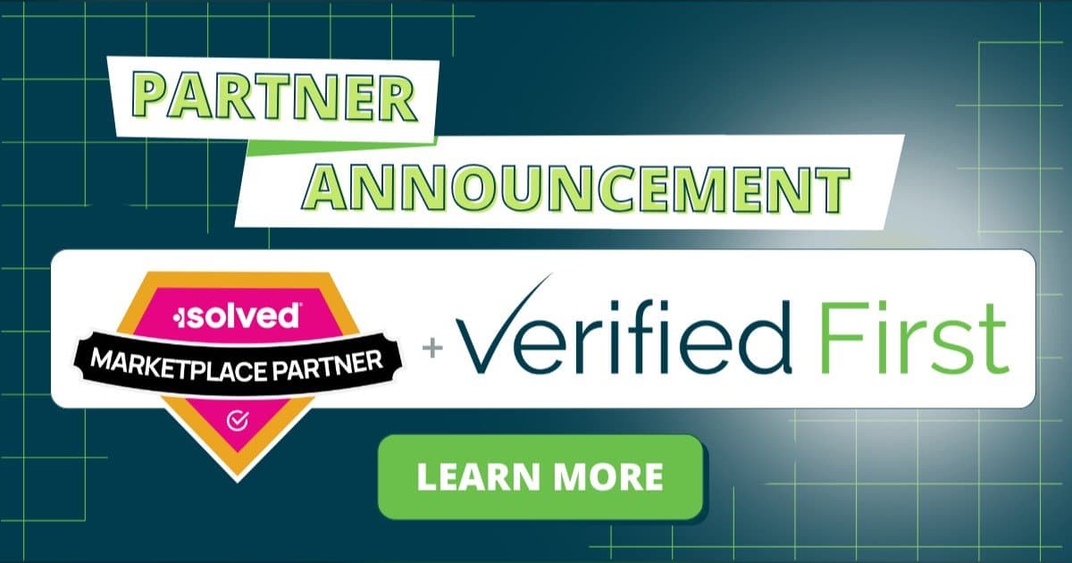 Verified First and isolved Partnership Aims to Streamline HR Screening and Compliance