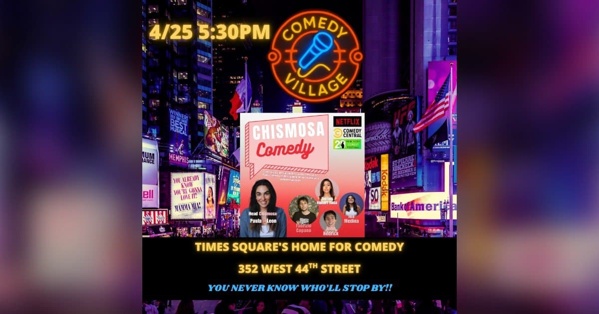 Paula J. Leon Launches 'Chismosa Comedy' at Times Square's Comedy Village