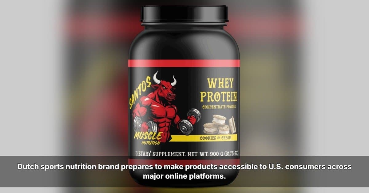 Santos Muscle Nutrition Set to Enter U.S. Market Through Major E-Commerce Platforms