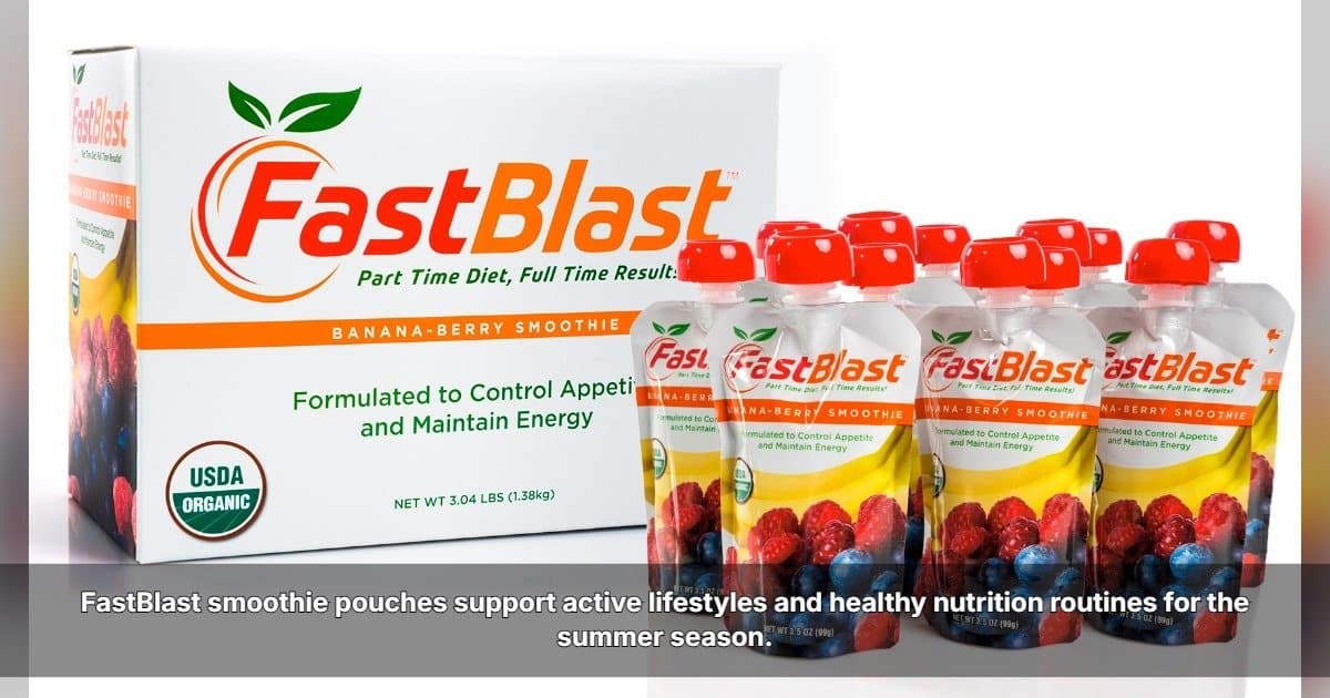FastBlast Highlights Plant-Based Nutrition for Spring and Summer Wellness