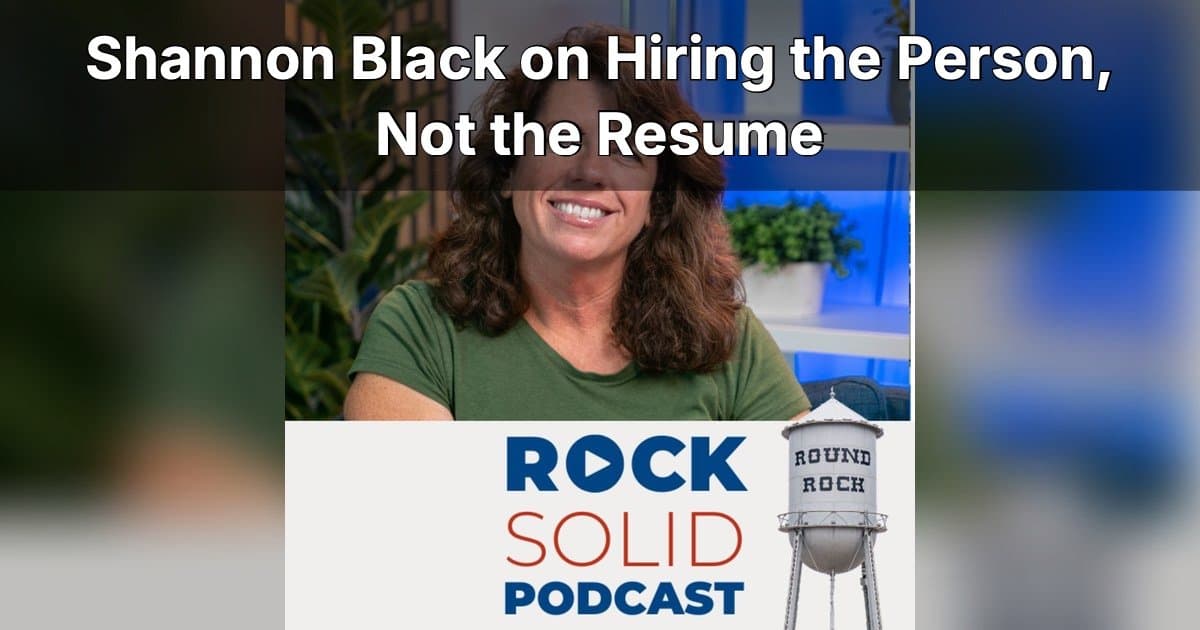 SCORE Austin Chair Reveals Hiring Secrets for Small Businesses in Tight Labor Market