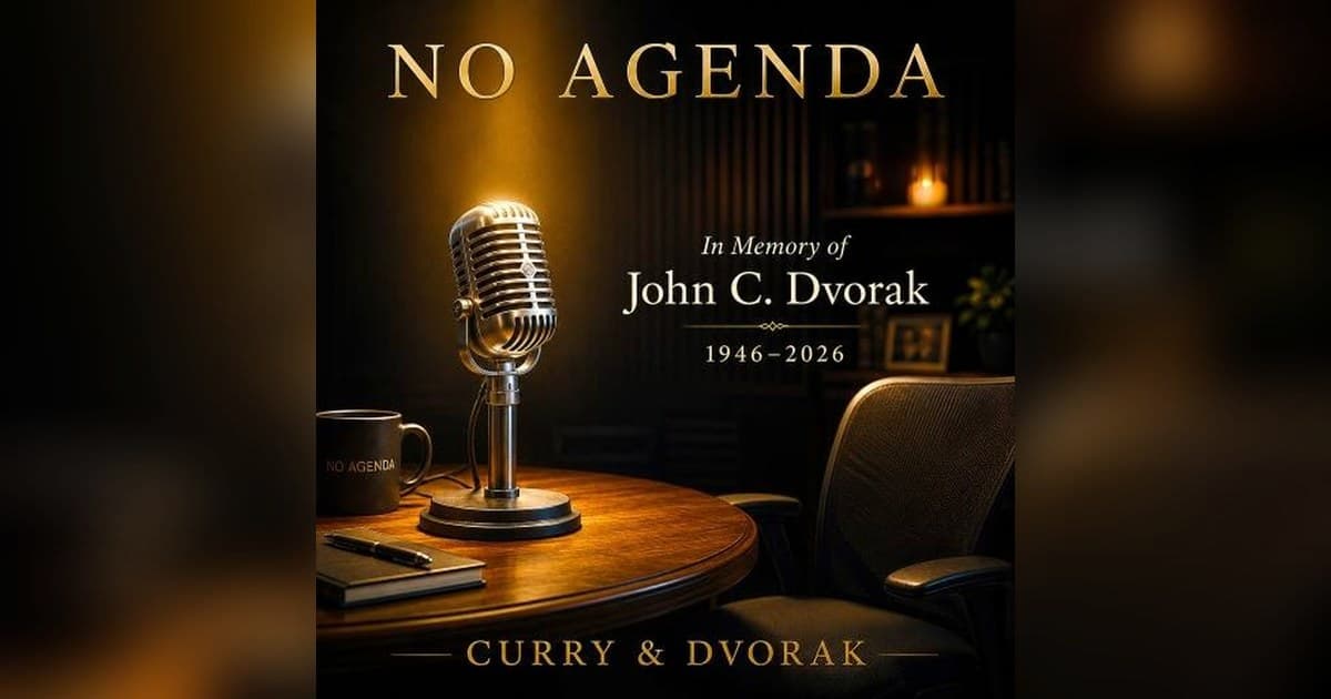 No Agenda Host Adam Curry Pays Tribute to Late Co-Host John C. Dvorak in Memorial Episode