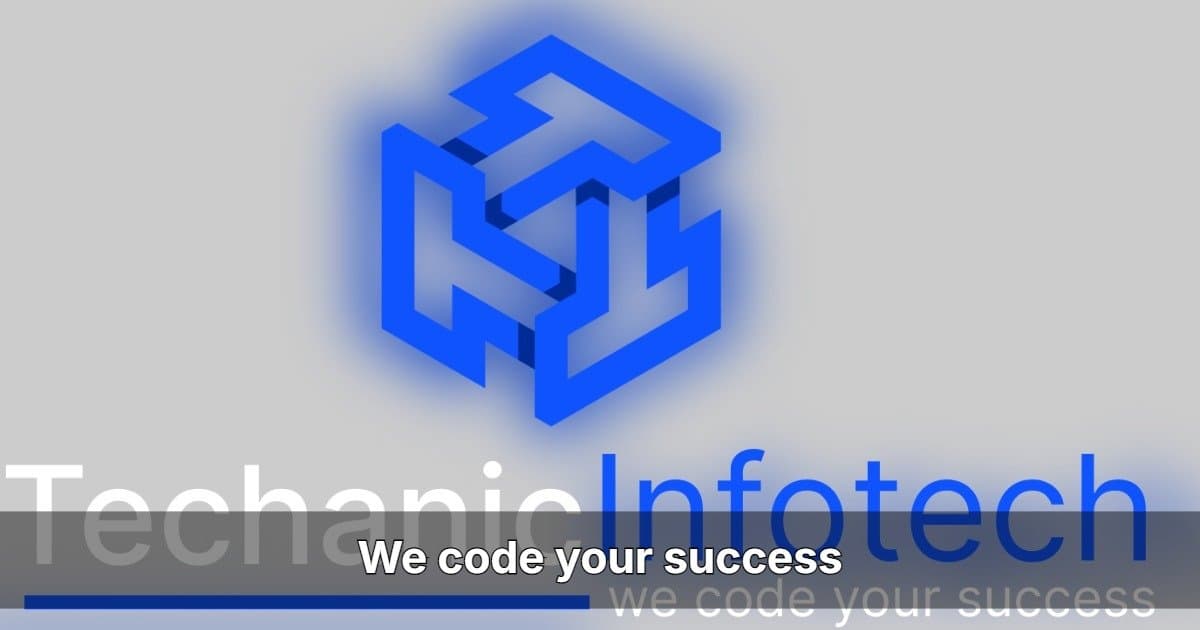 Techanic Infotech Drives Scalable Android App Development for Modern Business Needs