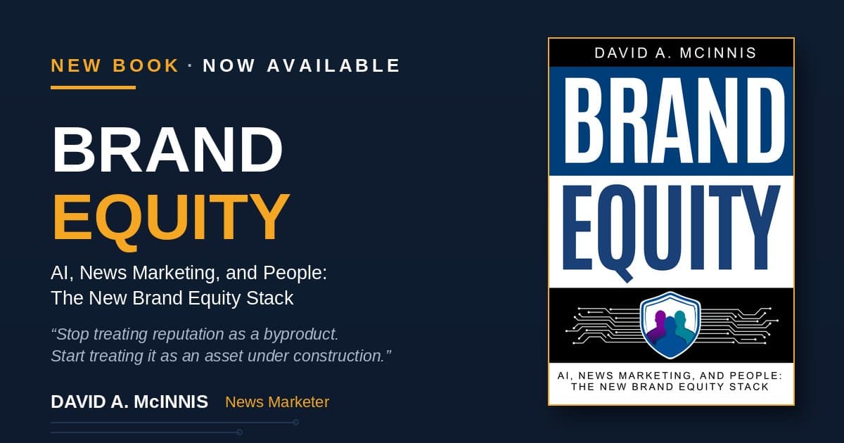 New Book Argues Brand Equity Now Depends on AI Retrieval and News Marketing