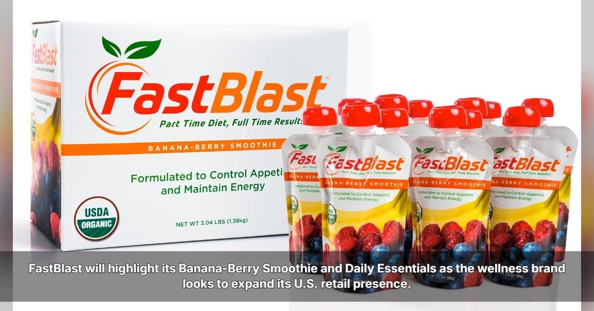 FastBlast to Showcase Whole-Food Nutrition Products at ECRM Session