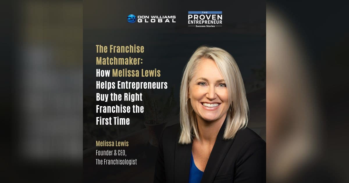 Franchise Matchmaker Melissa Lewis Warns Buyers: Falling for the Product Is the Costliest Mistake