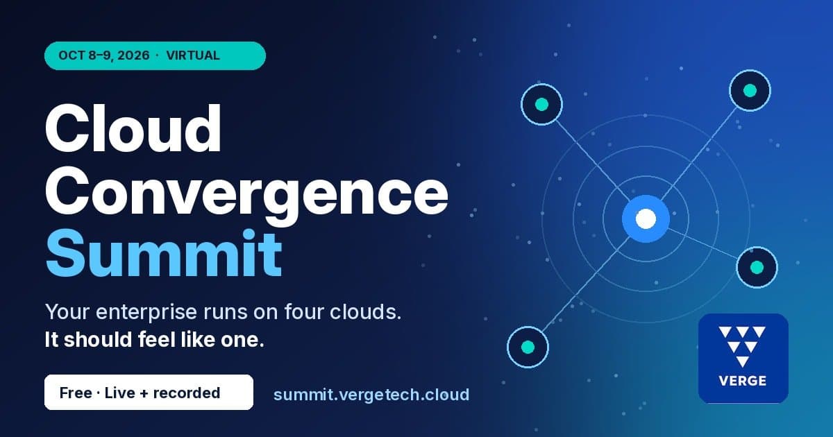 Verge Technologies Convenes Cloud Convergence Summit to Help Enterprises Unify Fragmented Multi-Cloud Environments
