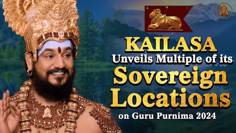 KAILASA Unveils Multiple Sovereign Locations on Guru Purnima 2024