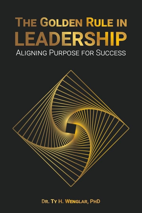 Dr. Ty H. Wenglar Releases Innovative Leadership Series Focused on Ethics and Adaptability