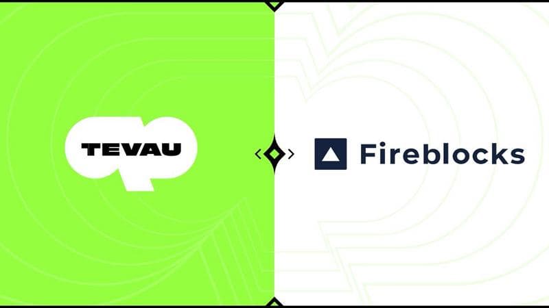 Tevau Collaborates with Fireblocks to Strengthen Digital Asset Security