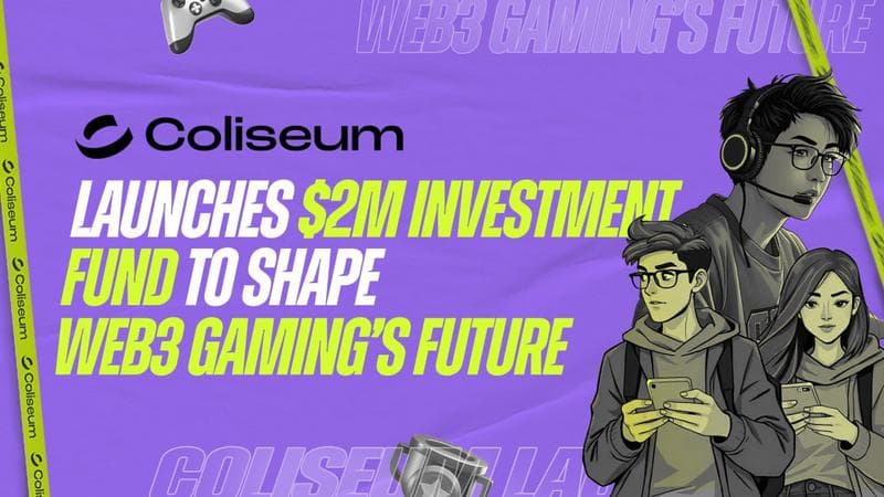 Coliseum Launches $2M Fund to Boost Web3 Gaming Projects