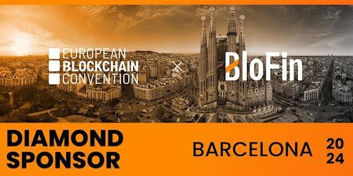 BloFin Becomes Diamond Sponsor for European Blockchain Convention 2024