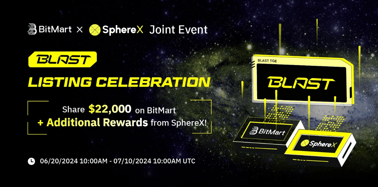BitMart and SphereX Team Up for Blast TGE Exclusive Event