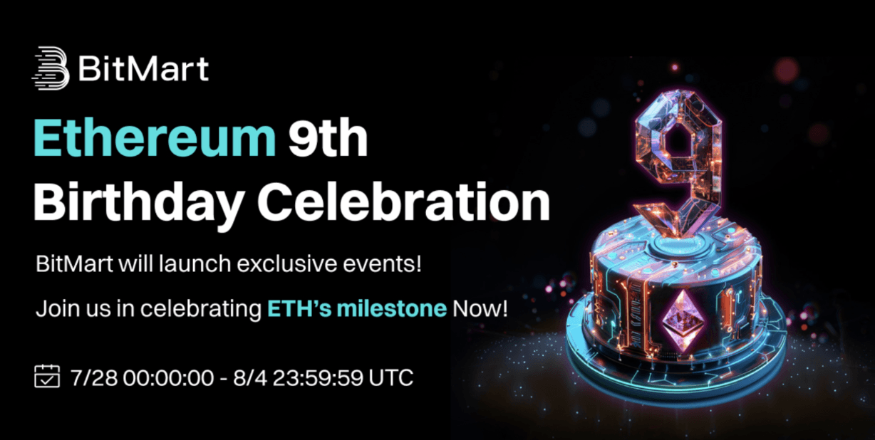 BitMart Celebrates Ethereum's 9th Birthday with Exciting Campaign