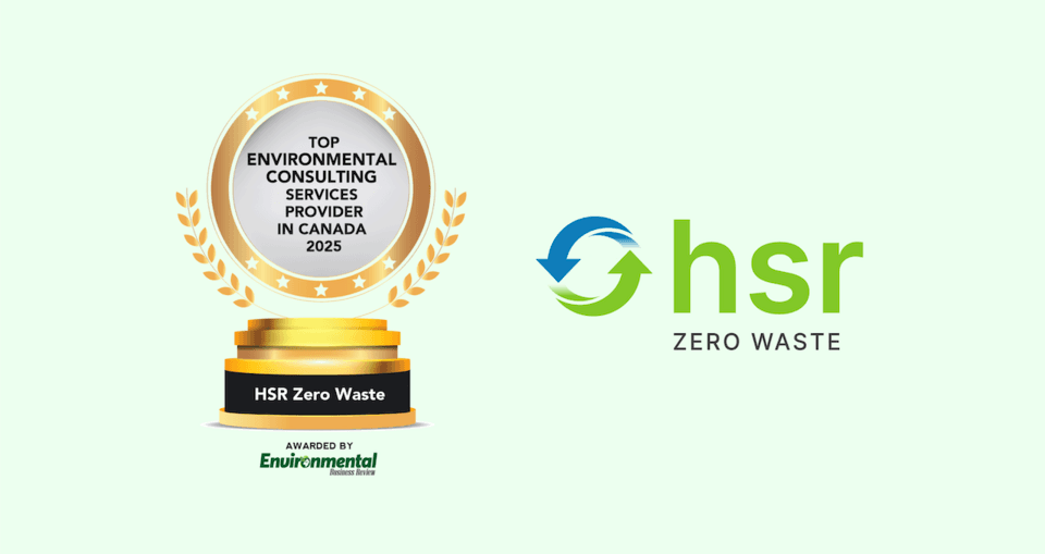 HSR Zero Waste Recognized as Canada's Top Environmental Consulting Services Provider for 2025