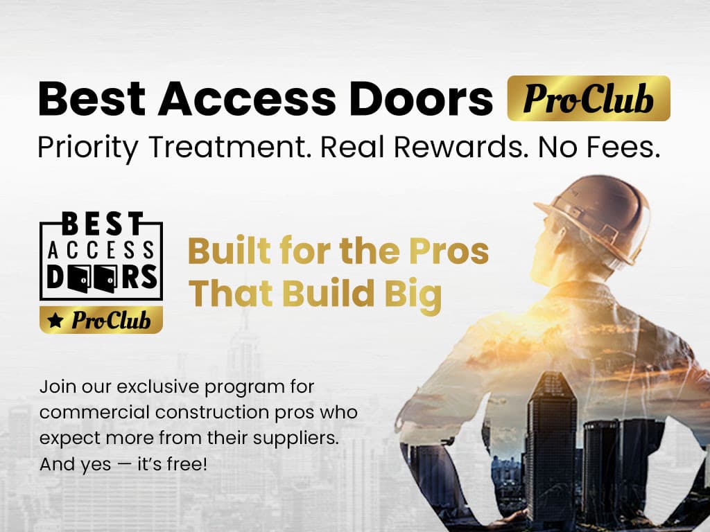 Best Access Doors Introduces ProClub Program to Elevate Construction Professionals' Efficiency