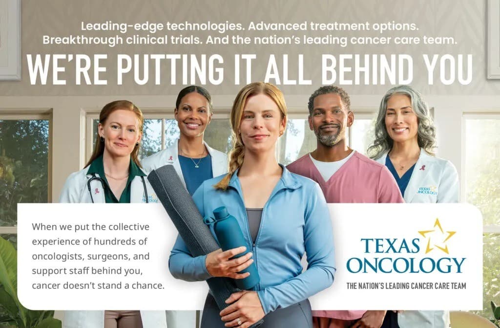 Texas Oncology Launches 'All Behind You' Campaign Based on Patient Research