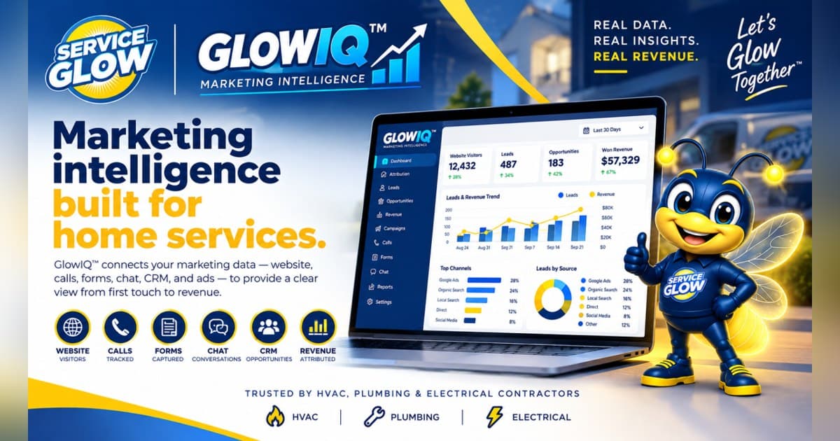 Service Glow Launches GlowIQ to Solve Home Services Marketing Attribution Gap