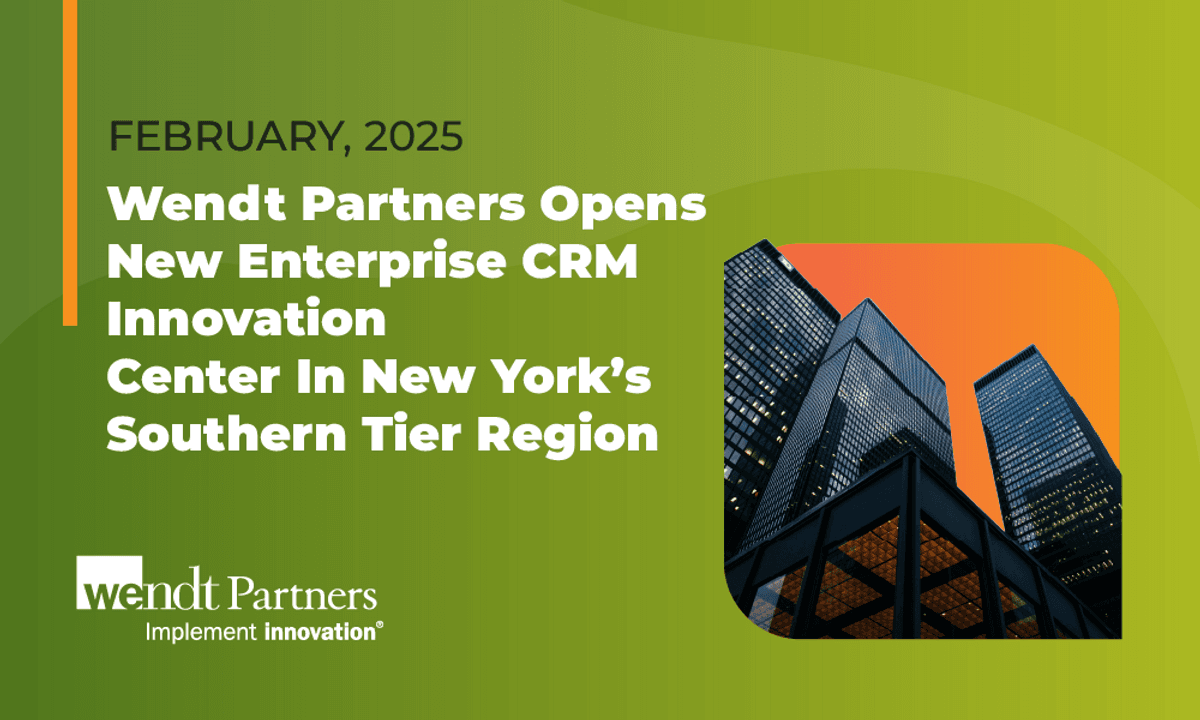 Wendt Partners Expands Enterprise CRM Innovation in New York's Southern Tier