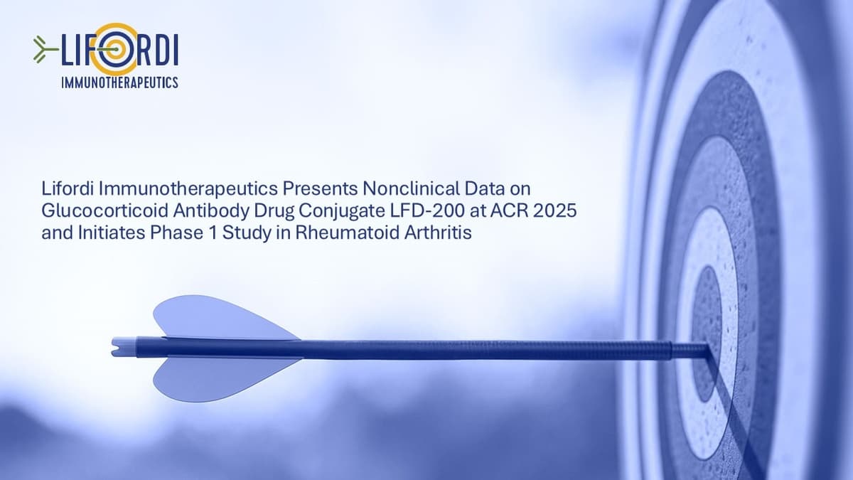 Lifordi Immunotherapeutics Advances Glucocorticoid ADC for Rheumatoid Arthritis with Promising Nonclinical Data