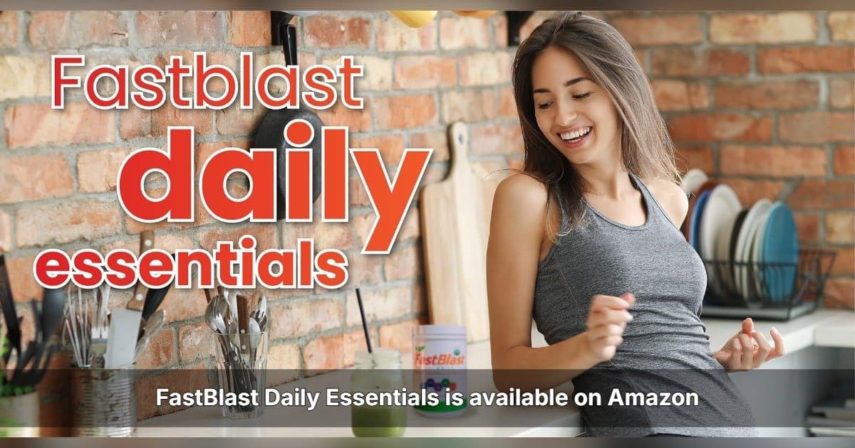 FastBlast Daily Essentials Expands U.S. Distribution Through Amazon Partnership