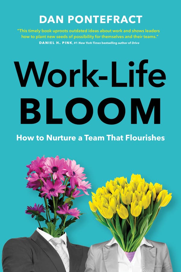 Dan Pontefract's 'Work-Life Bloom' Recognized as a Thinkers50 Best New Management Book for 2024