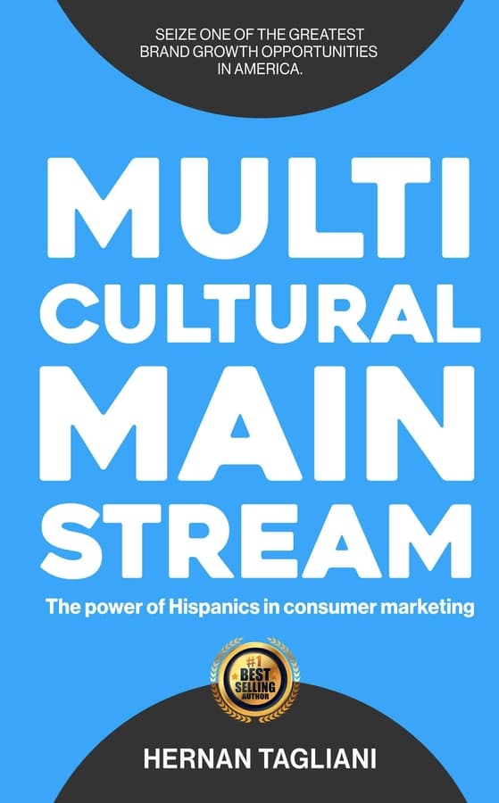 Hernan Tagliani's New Book on Hispanic Consumer Marketing Hits Best Seller Status