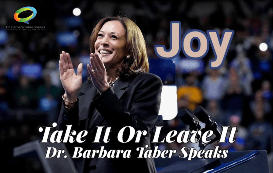 Dr. Barbara Taber's 'Take It Or Leave It' Tackles 2024 Election in Latest Episode